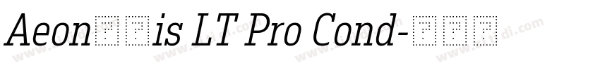 Aeon黑体is LT Pro Cond字体转换